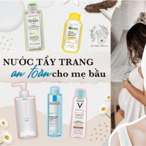 nước tẩy trang cho bà bầu