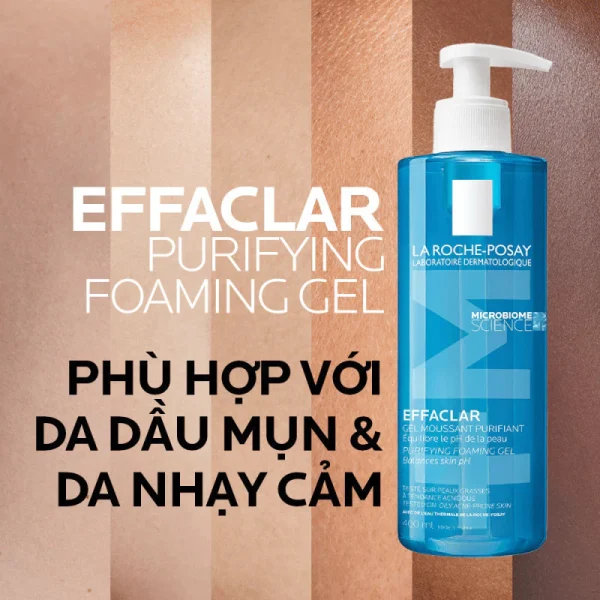 Gel rửa mặt tạo bọt dành cho da dầu mụn La Roche-Posay Effaclar Foaming Gel 400ml - Hình ảnh 4